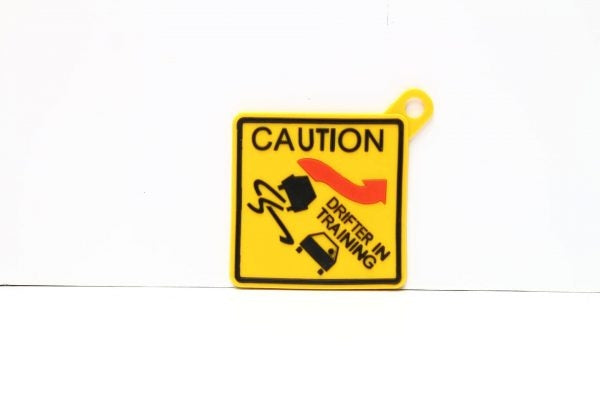 Caution Drifter In Training  Rubber Hanging Tag