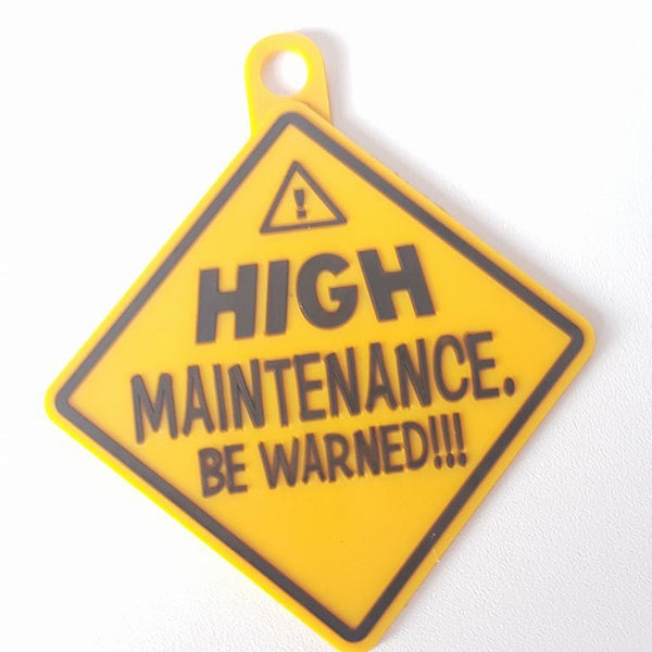 High Maintenance Be Warned Hanging Tag
