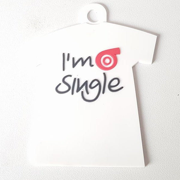 I'm Single Hanging Tag